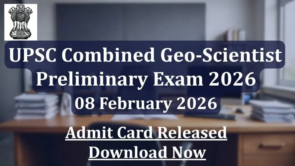 UPSC Combined Geo-Scientist Preliminary Admit Card 2026