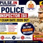 UP Police Sub Inspector SI PST DV Exam Date 2026