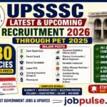 UPSSSC Latest and Upcoming Recruitment 2026