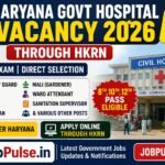 Haryana Govt Hospital Vacancy 2026